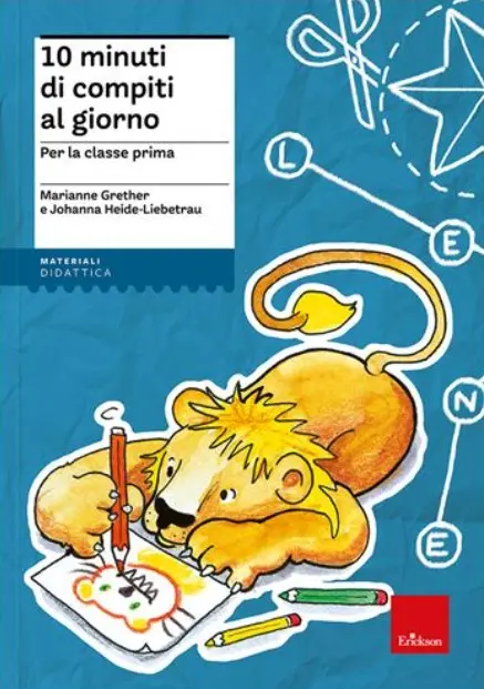 10 minuti di compiti al giorno - Classe prima