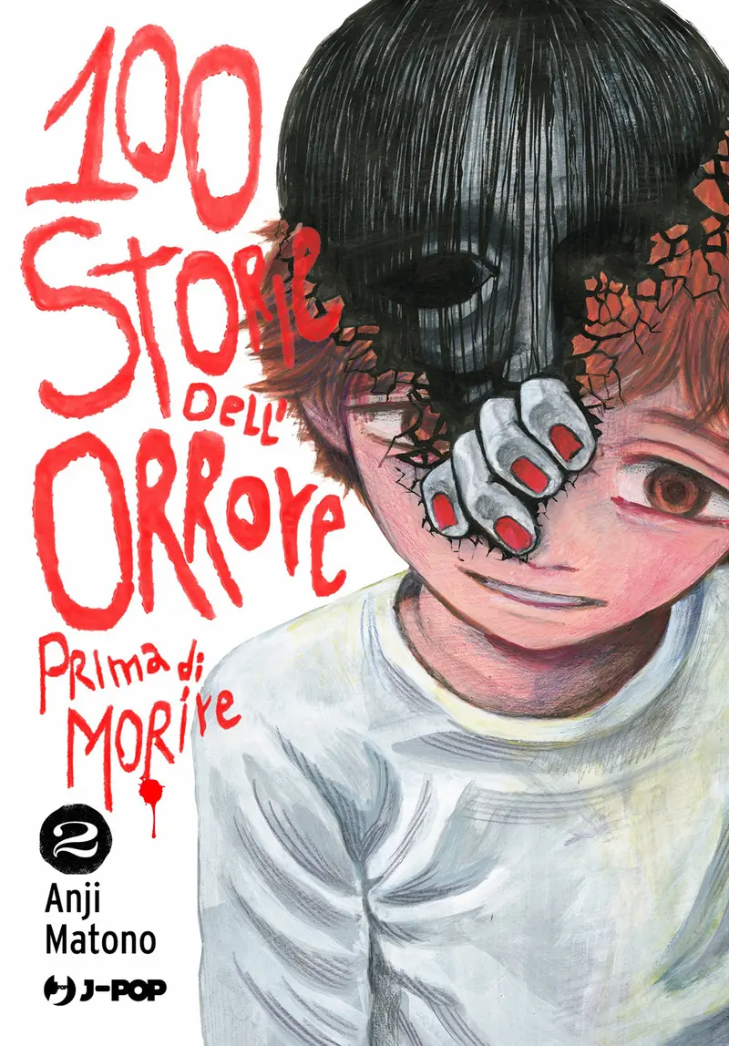 100 storie dell'orrore prima di morire. Vol. 2