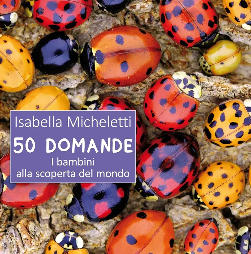 50 domande - I bambini alla scoperta del mondo