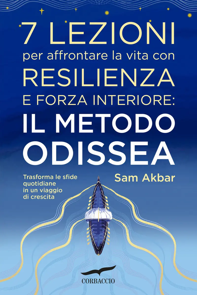 7 lezioni per affrontare la vita con resilienza e forza interiore