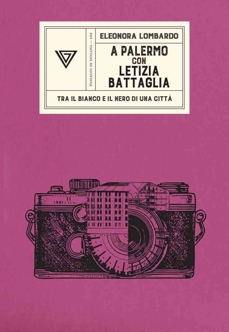A Palermo con Letizia Battaglia. Tra il bianco e il nero di una città