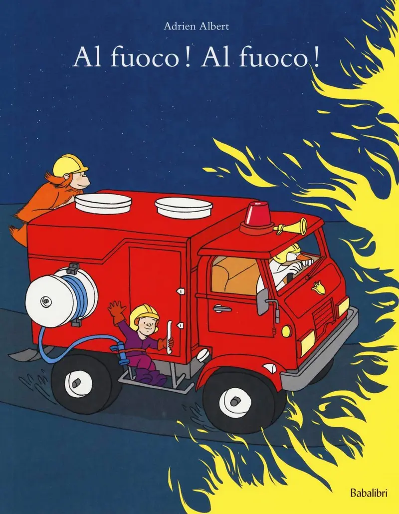Al fuoco! Al fuoco! - Edizione economica