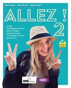 Allez! Livre de l'élève et cahier. Per la Scuola media. Con e-book. Con espansione online. Con DVD-ROM. Vol. 2