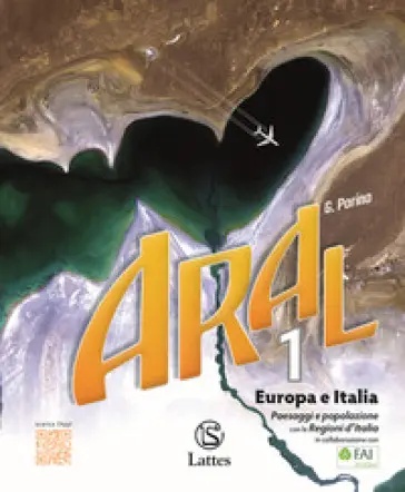 Aral. Le Regioni D`Italia. Con Atlante.