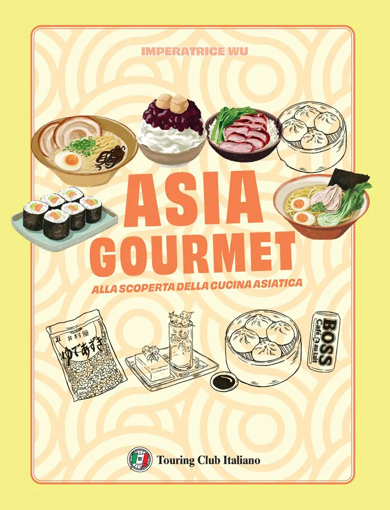 Asia gourmet. Alla scoperta della cucina asiatica