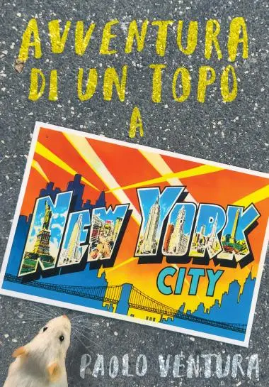 Avventura di un topo a New York