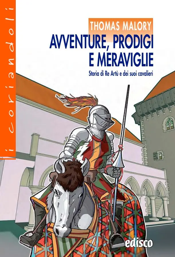 Avventure, prodigi e meraviglie