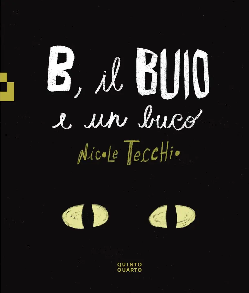 B, il buio e un buco
