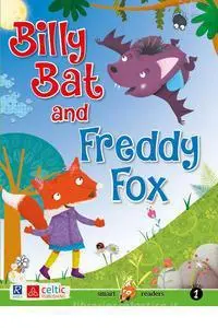 Billy Bat and Freddy Fox