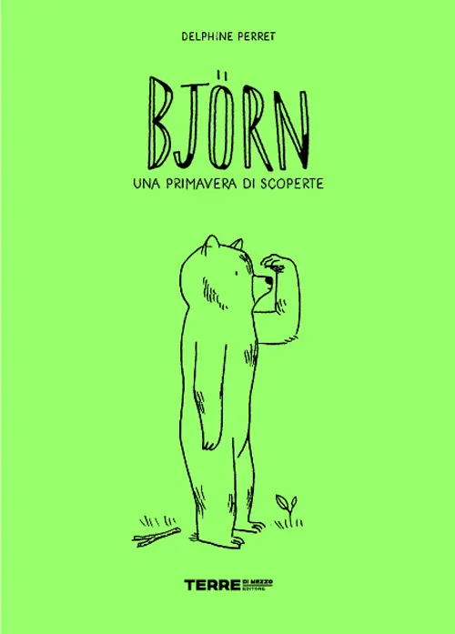 Björn. Una primavera di scoperte