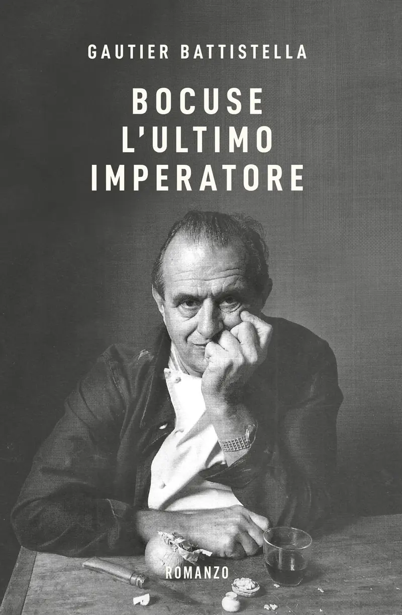 BOCUSE. L'ULTIMO IMPERATORE. L'ULTIMO IMPERATORE