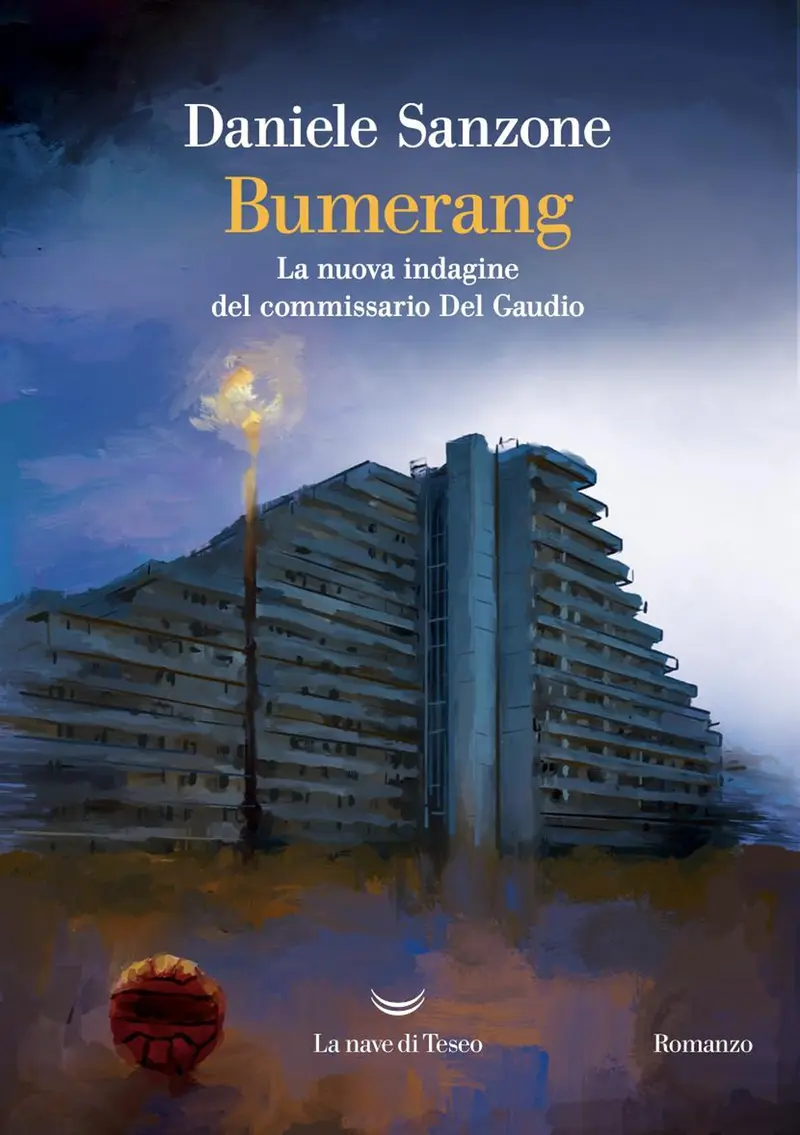 Bumerang. La nuova indagine del commissario Del Gaudio