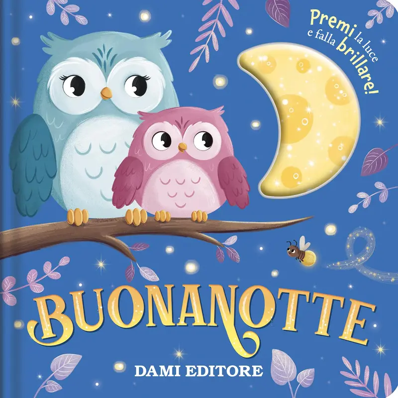 Buonanotte. Premi la luce a falla brillare!