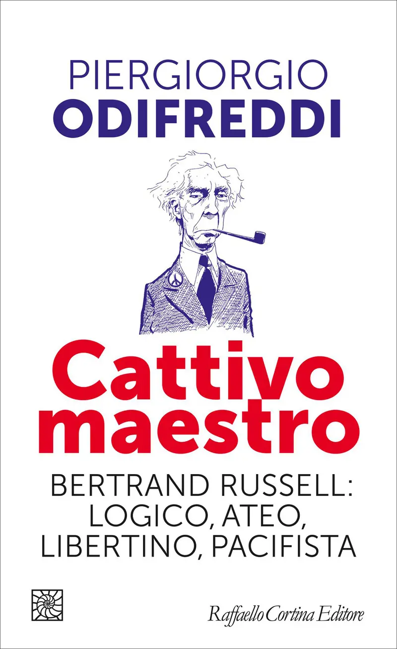 Cattivo maestro. Bertrand Russell