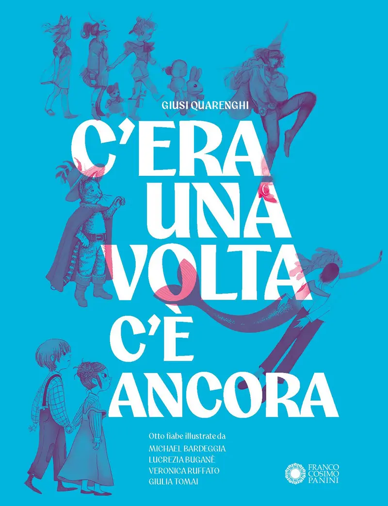 C'era una volta c'è ancora