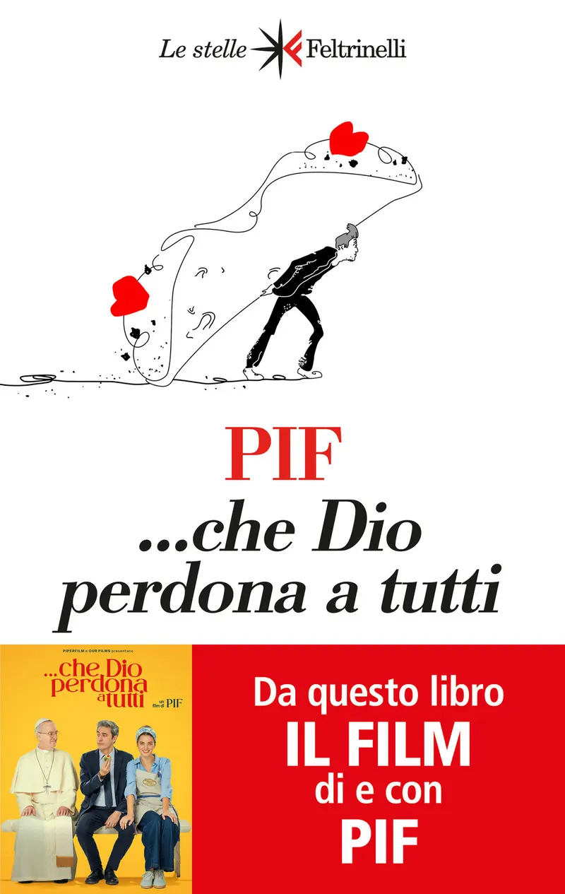 ... Che Dio perdona a tutti
