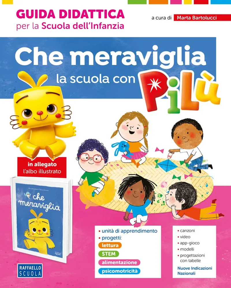 Che meraviglia la scuola con Pilù - Guida didattica