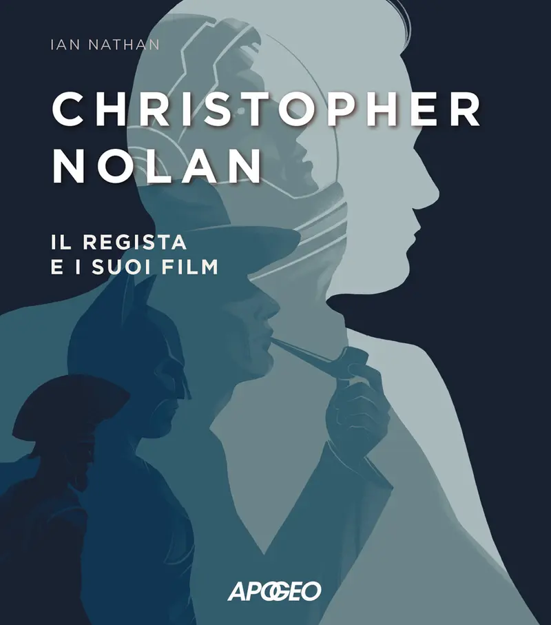Christopher Nolan. Il regista e i suoi film
