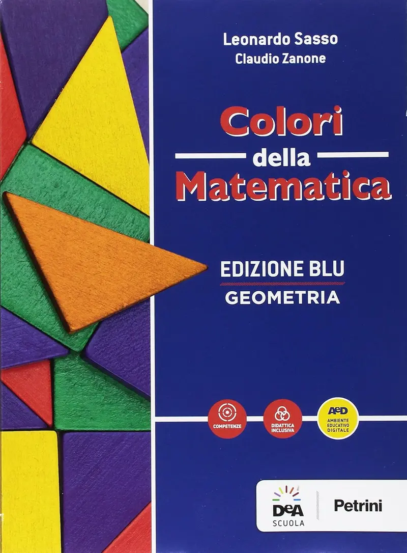 Colori della matematica. Ed. blu geometria