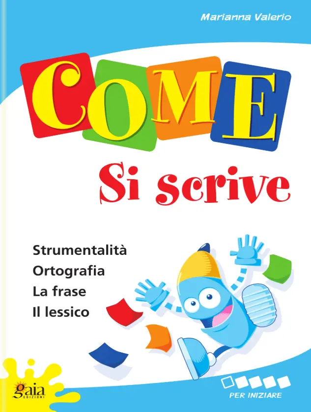 Come si scrive 1 - Per Iniziare