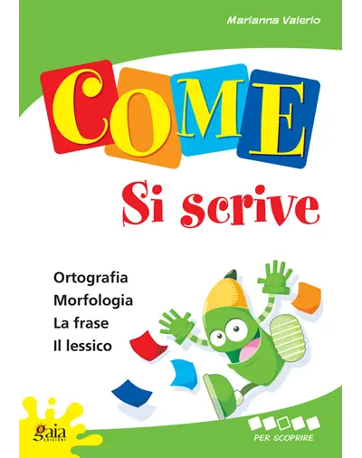 Come si scrive 3 - Per scoprire