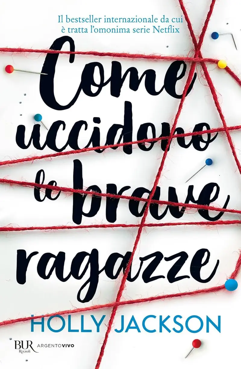 Come uccidono le brave ragazze