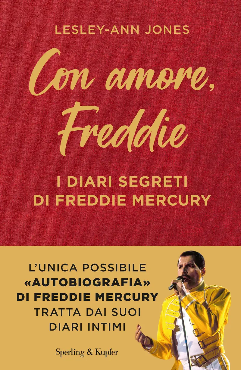 Con amore, Freddie. I diari segreti di Freddie Mercury