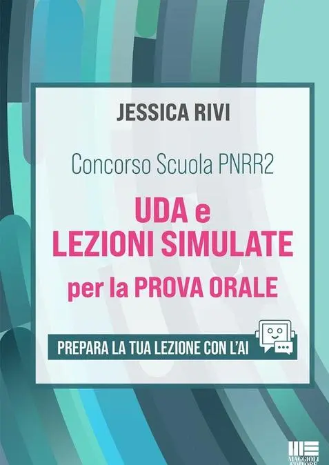 Concorso Scuola PNRR2 - UDA e lezioni simulate per la prova orale