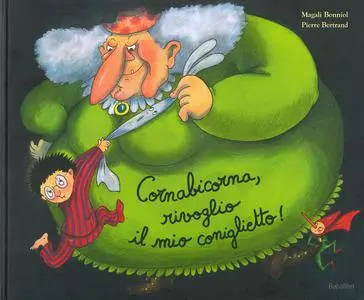 Cornabicorna, rivoglio il mio coniglietto!