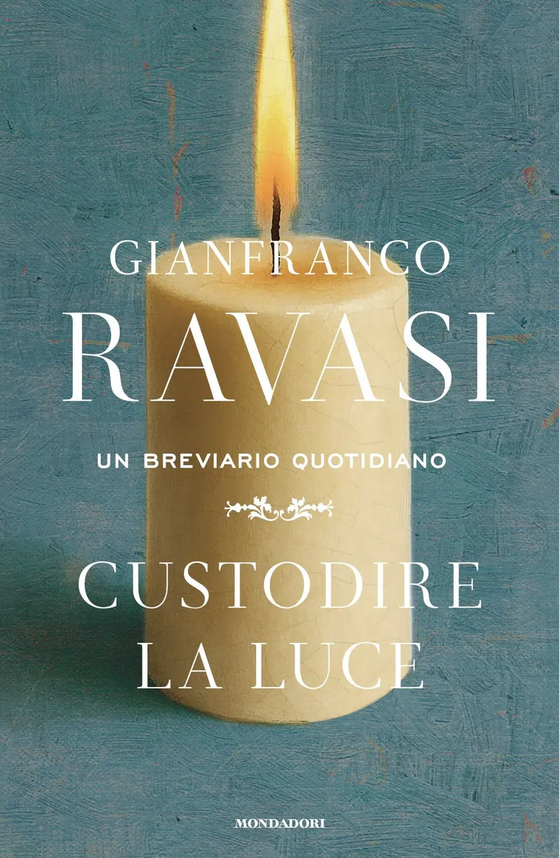 Custodire la luce. Un breviario quotidiano