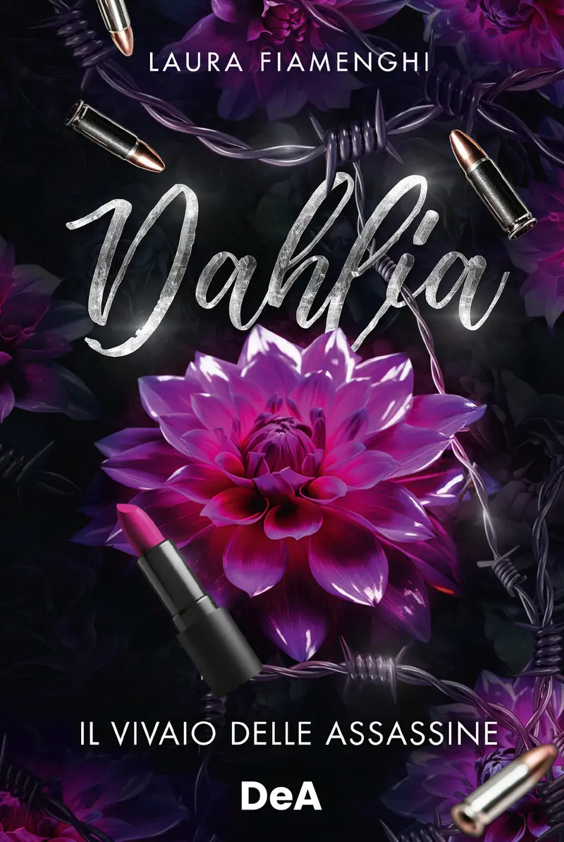 Dahlia. Il vivaio delle assassine