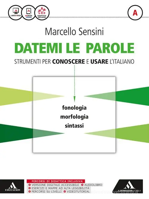 Datemi le parole - Strumenti per conoscere e usare l'italiano