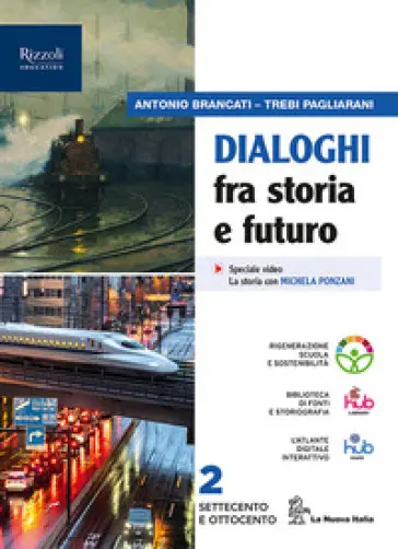 Dialoghi fra storia e futuro - Vol. 2
