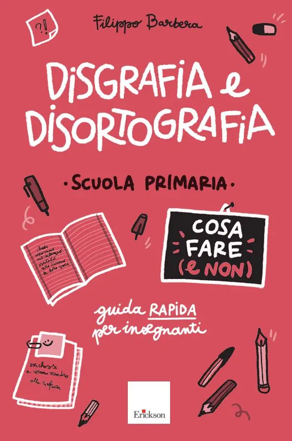 Disgrafia e Disortografia - Cosa fare (e non)