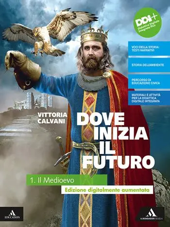 Dove inizia il futuro - 1 ed. dig. aumentata
