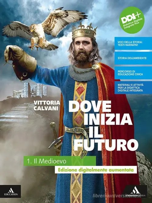 Dove inizia il futuro - 1 Il Medioevo
