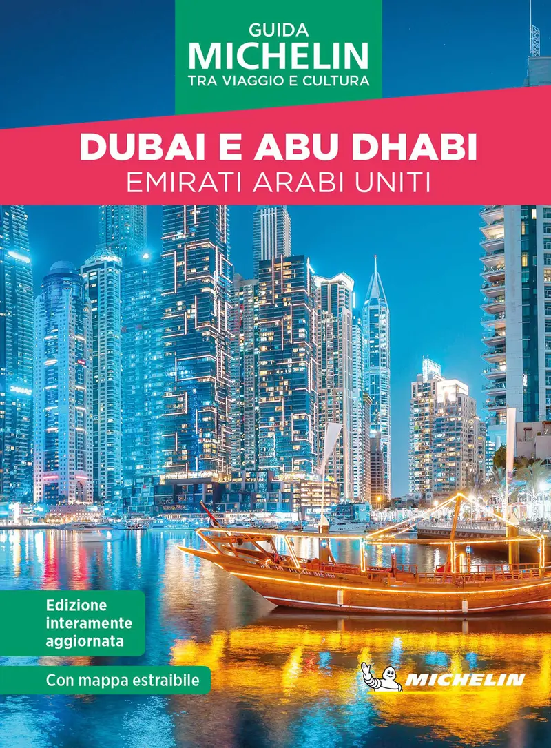 Dubai e Abu Dhabi. Emirati Arabi Uniti. Tra viaggio e cultura