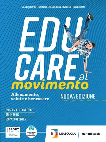 Educare al movimento. Allenamento salute e benessere