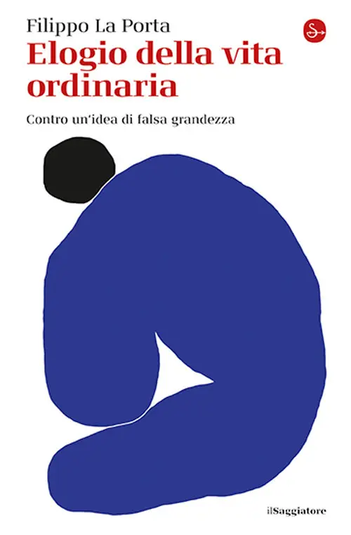 Elogio della vita ordinaria