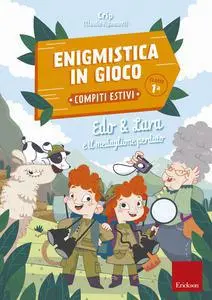 Enigmistica in gioco. Edo & Lara e il medaglione perduto. Classe 1ª