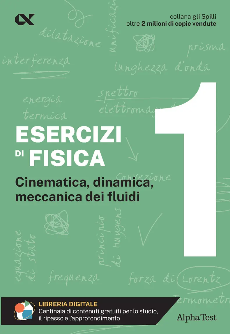 Esercizi di fisica (Vol. 1)