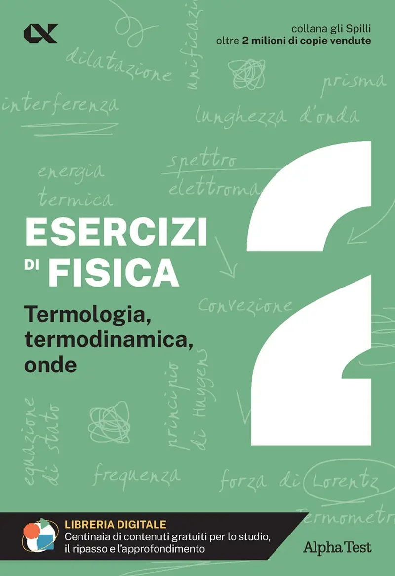 Esercizi di fisica (Vol. 2)