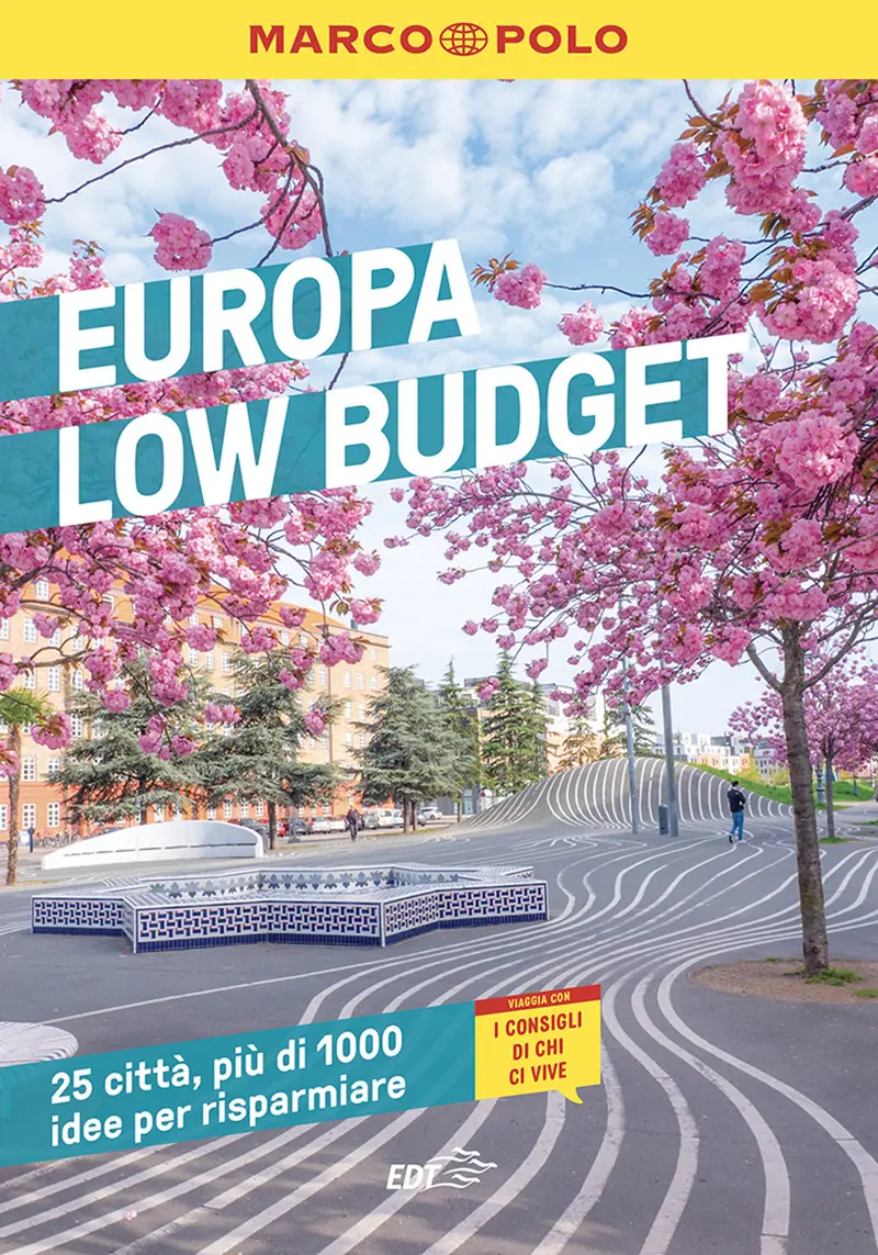 Europa low budget. 25 città, più di 1000 idee per risparmiare