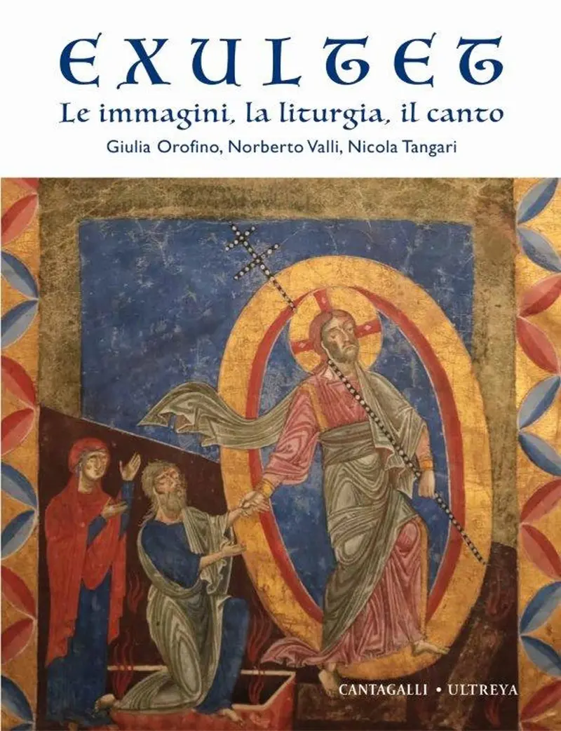 Exultet. Le immagini, la liturgia, il canto
