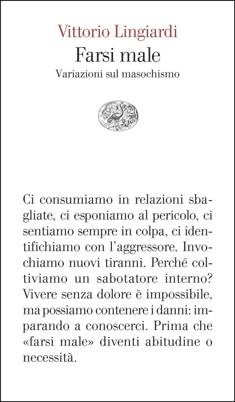 Farsi male. Variazioni sul masochismo