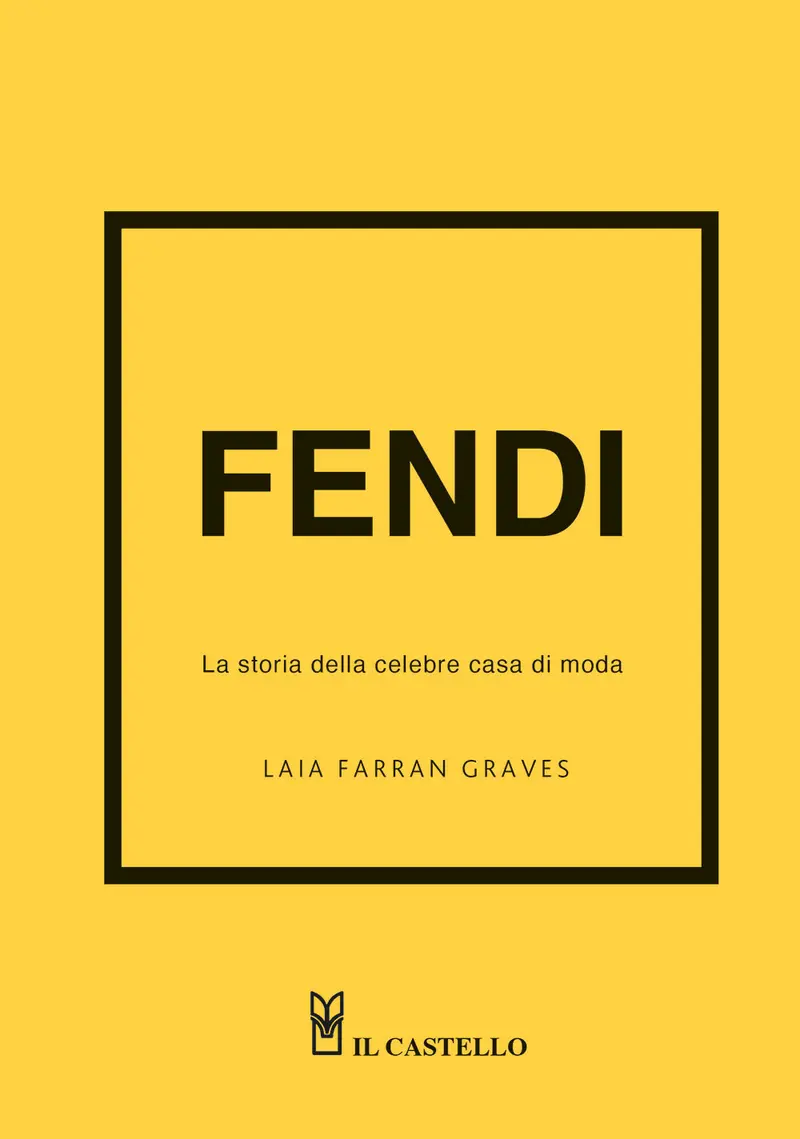 Fendi. La storia della celebre casa di moda