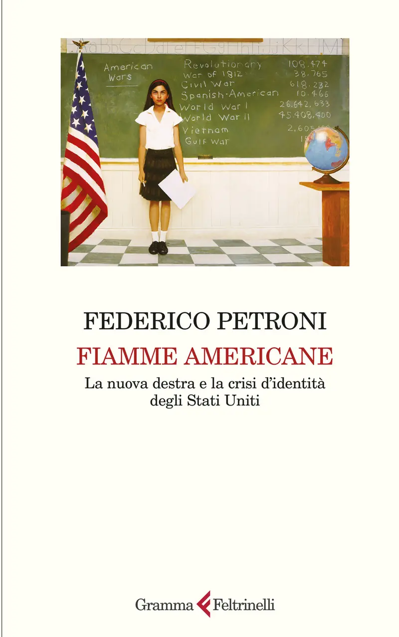 Fiamme americane. La nuova destra e la crisi d'identità degli Stati Uniti