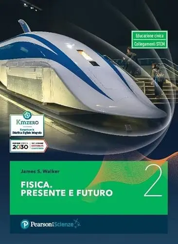 Fisica. Presente e Futuro - Vol. 2
