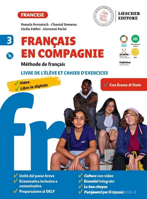 Français en compagnie. Méthode de français. Livre de l'élève et cahier d'exercices - Vol. 3