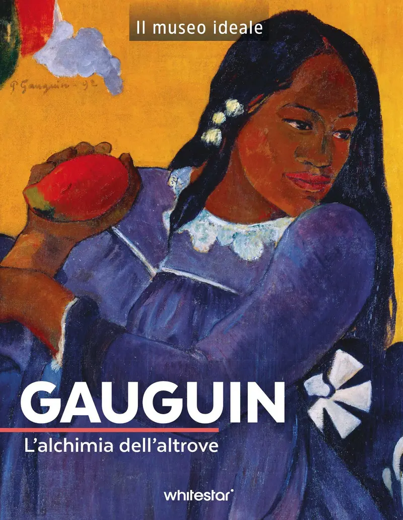 Gauguin. L'alchimia dell'altrove
